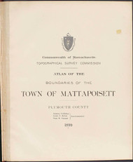 P - Mattapoissett, ca. 1900 - Massachusetts Harbor & Land Commission Boundary Atlas Digital Files
