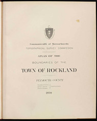 P - Rockland, ca. 1900 - Massachusetts Harbor & Land Commission Boundary Atlas Digital Files