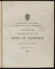 P - Sandwhich, ca. 1900 - Massachusetts Harbor & Land Commission Boundary Atlas Digital Files