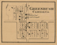Greenbush Village, Greenbush, Michigan 1864 Old Town Map Custom Print - Clinton Co.