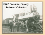 2012 Railroad Calendar for Franklin County Massachusetts - 13 Train Pictures and Narratives