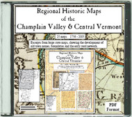Regional Historic Maps of the Lake Champlain Valley and Central Vermont, 1756-2005, CDROM Old Map