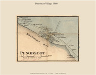 Penobscot Village, Maine 1860 Old Town Map Custom Print - Hancock Co.