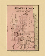 Shousetown, Pennsylvania, 1877 - Upper Ohio River and Valley Atlas - Old Map Custom Reprint - USA Regional 26