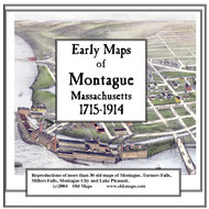 Early Maps of Montague, Massachusetts, 1715-1914 , CDROM Old Map