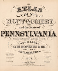 Title Page, Atlas of the County of Montgomery and the State of Pennsylvania -- G.M. Hopkins & Co., Pennsylvania 1871 - Old Map Reprint Not for Sale - Montgomery County