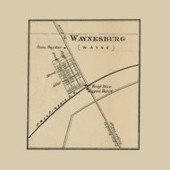 Waynesburgh Village  Wayne Township, Pennsylvania 1862 Old Town Map Custom Print - Clinton Co.