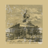 Danville Methodist Episcopal Church, Pennsylvania 1860 Old Town Map Custom Print - Montour Co.