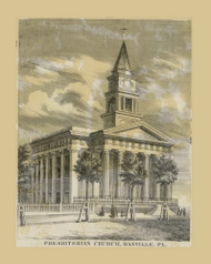 Danville Presbyterian Church, Pennsylvania 1860 Old Town Map Custom Print - Montour Co.