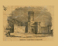 Berks County Prison - Berks Co., Pennsylvania 1854 Old Town Map Custom Print - Berks Co.