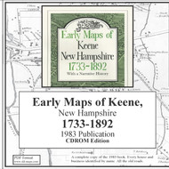 Early Maps of Keene, New Hampshire, 1733 - 1892, CDROM Old Map