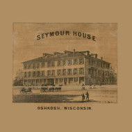 Seymour House, Oshkosh, Wisconsin 1862 Old Town Map Custom Print - Winnebago Co.