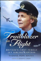 9781783462674 | Pen & Sword Aviation Books | Trailblazer in Flight - Britain's First Female Jet Airline Captain by Yvonne Pope Sintes