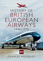 9781473886629 | Books | History of British European Airways 1946-1972
