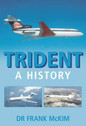 9780752444024 | The History Press Books | Trident - A History - Dr Frank McKim