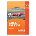 9781999647032 | DestinWorld Publishing Books | Airport Spotting Guides Asia & Far East (Revised) - Matthew Falcus