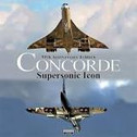 9783981598414 | Books | CONCORDE -Supersonic Icon - 50th. Anniversary by Ingo Bauernfeind