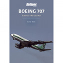 9-781913-870898 | KEY Publishing Books | Boeing 707 'Boeing's first jetliner' by Ron Mak