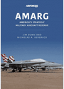 9-781913-870614 | Key Publishing Books | AMARG America's Strategic Military Aircraft Reserve by Jim Dunn and Nicholas A Veronico