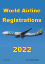 WAR22V1 | Mach III Publishing Books | World Airline Registrations 2022 in registration order - by John Coles 
