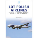 9-781802-822601 | KEY Publishing Books | LOT Polish Airlines by Jozef Mols