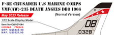 CW001644 | Century Wings 1:72 | F-8E Crusader U.S.Marine Corps VMF(AW)-235 'Death Angels' DB-8 1966 | is due: April 2023