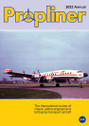 Propliner 2023 | Miscellaneous Magazines | Propliner Annual 2023 | is due: May 2023 'The international review of classic piston-engined and turboprop transport aircraft'