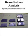 Braze Failure Analysis in Carbide Tools