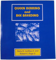 Queen Rearing and Bee Breeding By Laidlaw & Page