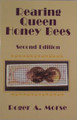 Rearing Queen Honey Bees By Roger Morse