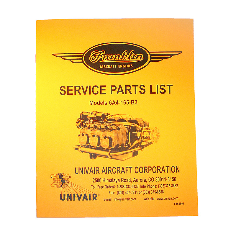 F165PM FRANKLIN 165HP PARTS MANUAL Univair Aircraft Corporation