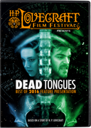 Dead Tongues - an H. P. Lovecraft Film Festival Feature Presentation