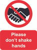 No Shaking Hands sign