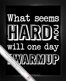 Framed Motivational What Seems Hard Now Quote 8x10 Sport Poster Print Black