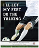 Soccer Saying-Feet Do the Talking 8x10 Sport Poster Print