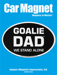 Goalie Dad Car Magnet