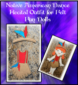 In The Hoop Native American Dance Recital Outfit for Felt Fun Dolls
