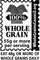 100% Whole Grain - 55 grams of whole grain per serving