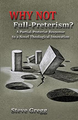 Why Not Full-Preterism? by Steve Gregg