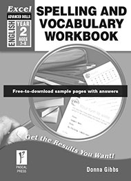 Excel Advanced Skills Spelling and Vocabulary Workbook Year 2