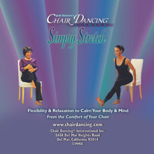 Chair Dancing® Fitness presents Simply Stretch Custom Audio CD