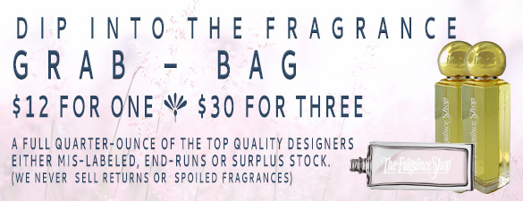 Dip Into The Fragrance Grab-Bag!