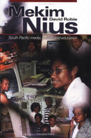 Mekim Nius: South Pacific media, politics and education