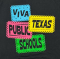 Black shirt with blue, yellow, pink and green text blocks Viva Texas Public Schools