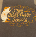 I Roll with Texas Public Schools