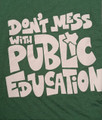 Don't Mess with Public Education (Taxable)