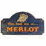 You had me at Merlot