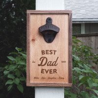 Personalized Best Dad Ever Wall Mounted Bottle Opener