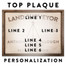 Personalization Options for Top Plaque - Up to 6 lines of custom text