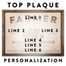 Personalization Options for Top Plaque - Up to 6 lines of custom text (5 are shown)